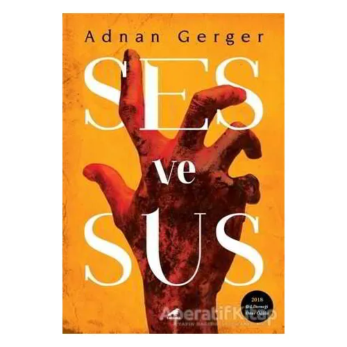 Ses ve Sus - Adnan Gerger - Kara Karga Yayınları