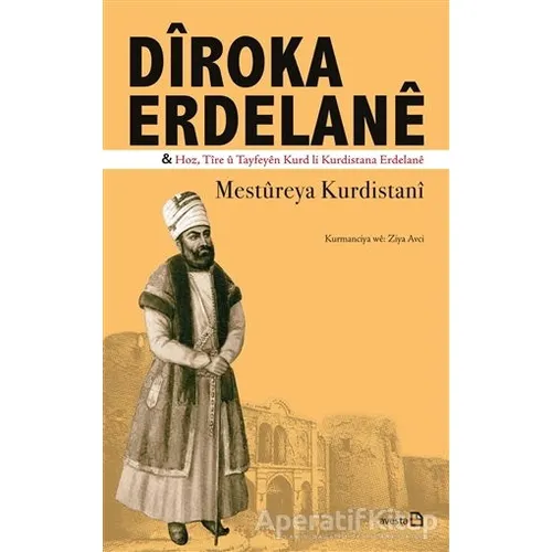 Diroka Erdelane - Mestüreya Kurdistani - Avesta Yayınları