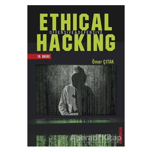Ethical Hacking - Ömer Çıtak - Abaküs Kitap
