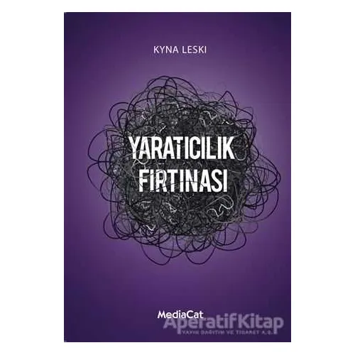 Yaratıcılık Fırtınası - Kyna Leski - MediaCat Kitapları