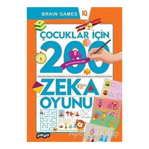 Çocuklar İçin 200 Zeka Oyunu - Kolektif - Pogo Çocuk