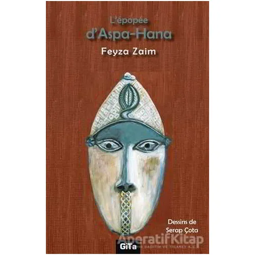 Lepopee dAspa - Hana - Feyza Zaim - Gita Yayınları