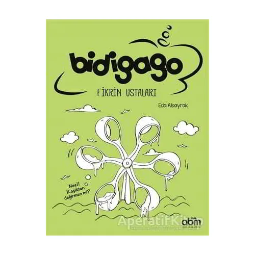 Bidigago Fikrin Ustaları - Eda Albayrak - Abm Yayınevi