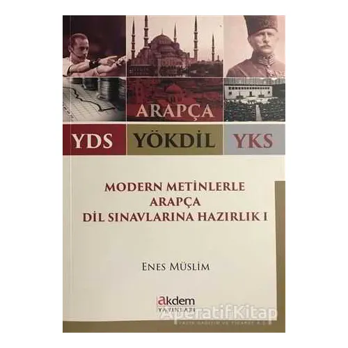 2018 YDS YÖKDİL YKS Modern Metinlerle Arapça Dil Sınavlarına Hazırlık 1