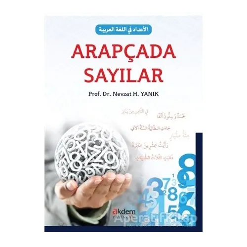 Arapçada Sayılar - Nevzat H. Yanık - Akdem Yayınları