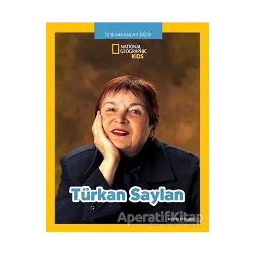 Türkan Saylan - İz Bırakanlar Dizisi - Nesrin Erdoğan - Beta Kids