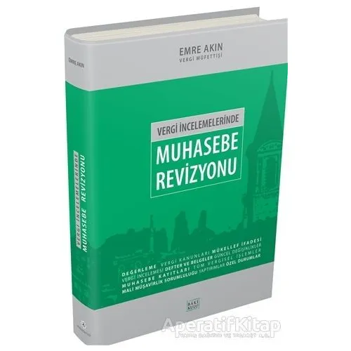 Vergi İncelemelerinde Muhasebe Revizyon - Emre Akın - Cağaloğlu Yayınevi