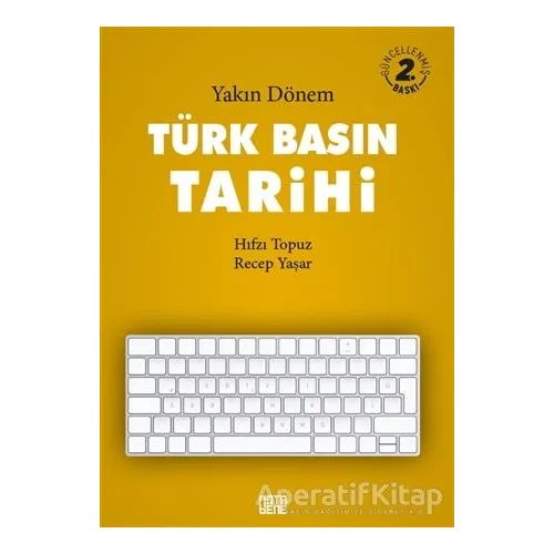 Türk Basın Tarihi - Recep Yaşar - Nota Bene Yayınları