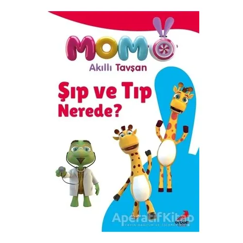 Akıllı Tavşan Momo – Şıp ve Tıp Nerede ? - Kolektif - Erdem Çocuk