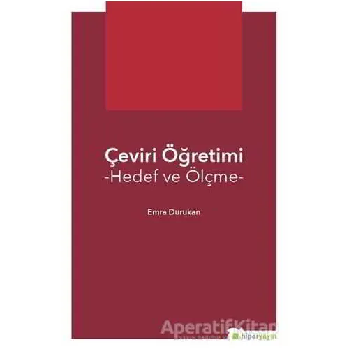Çeviri Öğretimi - Emre Durukan - Hiperlink Yayınları