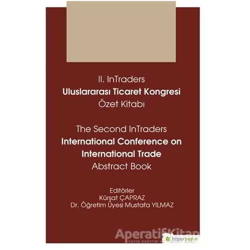 2. InTraders Uluslararası Ticaret Kongresi Özet Kitabı - The Second InTraders International Trade Ab
