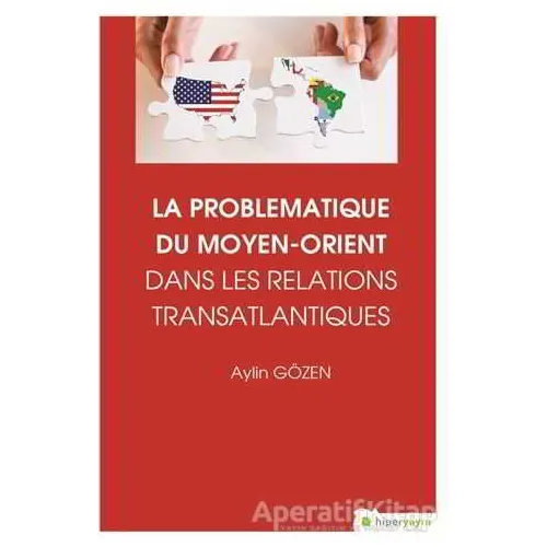 La Problematiqye Du Moyen - Orient Dans Les Relations Transatlantiques