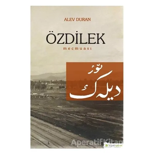 Özdilek Mecmuası - Alev Duran - Hiperlink Yayınları