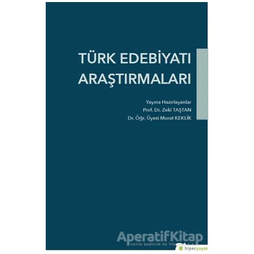 Türk Edebiyatı Araştırmaları - Kolektif - Hiperlink Yayınları