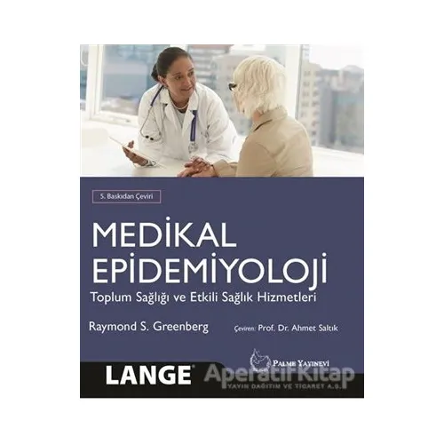 Medikal Epidemiyoloji - Raymond S. Greenberg - Palme Yayıncılık