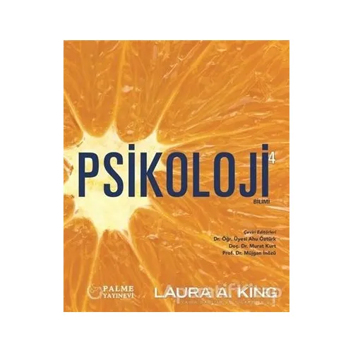 Psikoloji Bilimi 4 - Laura A. King - Palme Yayıncılık