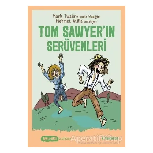 Tom Sawyerın Serüvenleri - Mehmet Atilla - Tudem Yayınları