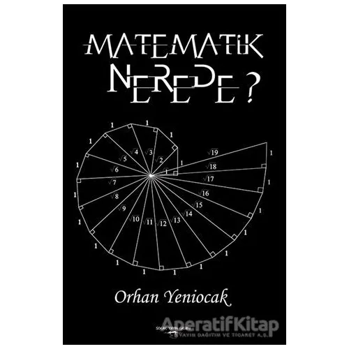 Matematik Nerede? - Orhan Yeniocak - Sokak Kitapları Yayınları