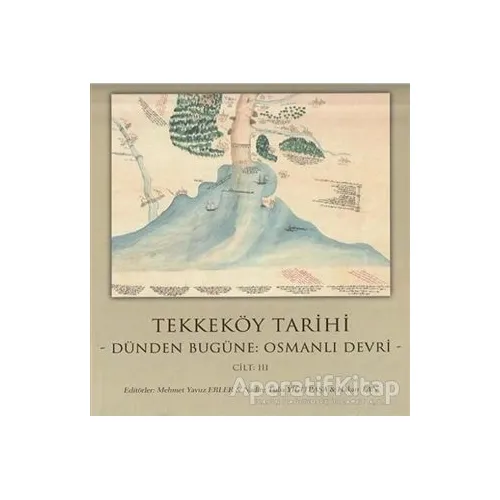 Tekkeköy Tarihi Cilt 3 - Kolektif - Gece Kitaplığı