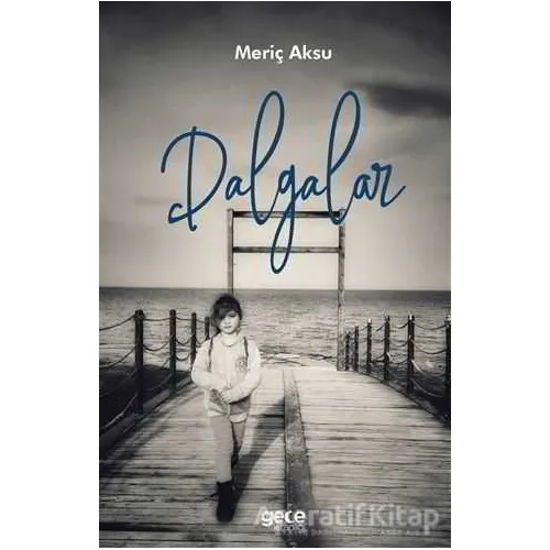 Dalgalar - Meriç Aksu - Gece Kitaplığı
