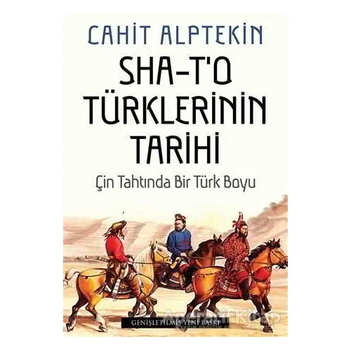 Sha - To Türklerinin Tarihi - Cahit Alptekin - Cinius Yayınları