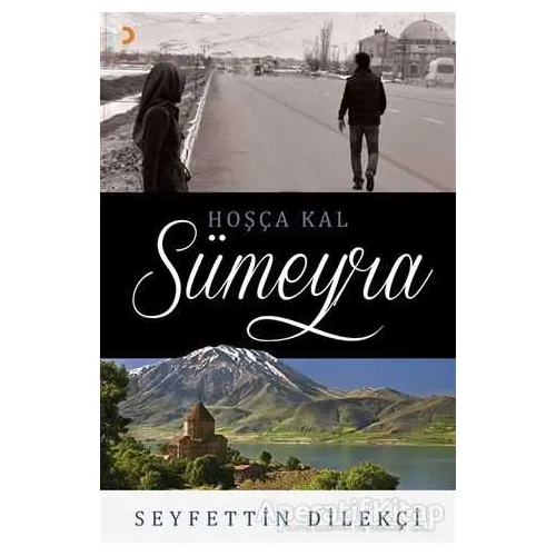 Hoşça Kal Sümeyra - Seyfettin Dilekçi - Cinius Yayınları