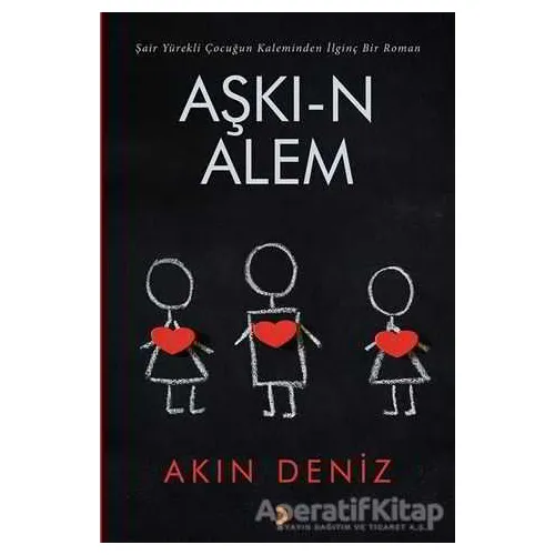 Aşkı-n Alem - Akın Deniz - Cinius Yayınları