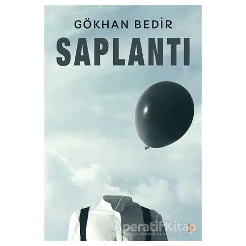 Saplantı - Gökhan Bedir - Cinius Yayınları