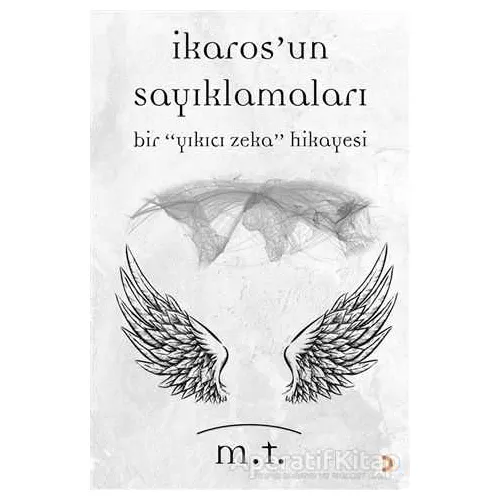 İkarosun Sayıklamaları - M. T - Cinius Yayınları