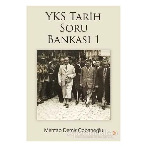 2018 YKS Tarih Soru Bankası 1 - Mehtap Demir Çobanoğlu - Cinius Yayınları