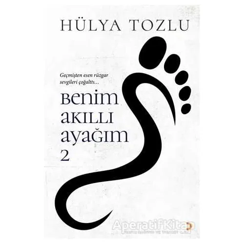 Benim Akıllı Ayağım 2 - Hülya Tozlu - Cinius Yayınları