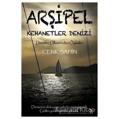 Arşipel – Kehanetler Denizi - Cenk Şahin - Cinius Yayınları