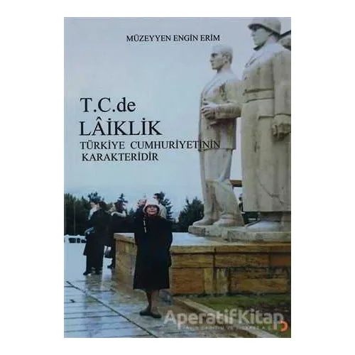 T.C.de Laiklik - Müzeyyen Engin Erim - Cinius Yayınları