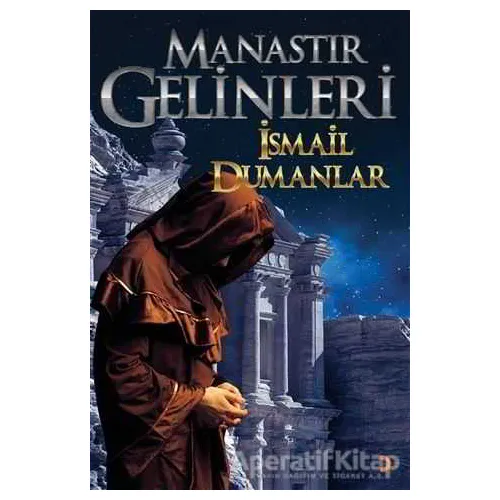 Manastır Gelinleri - İsmail Dumanlar - Cinius Yayınları