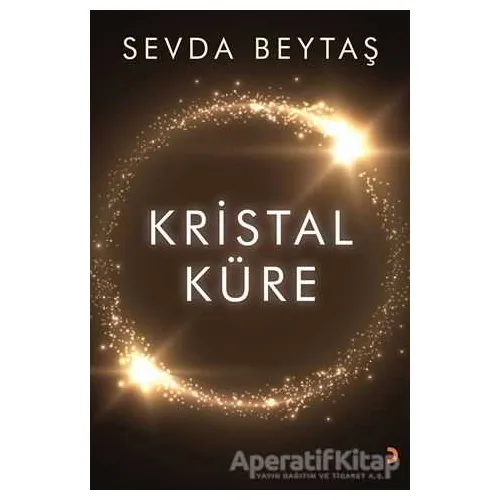 Kristal Küre - Sevda Beytaş - Cinius Yayınları