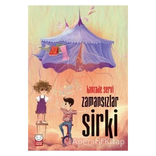 Zamansızlar Sirki - Hanzade Servi - Kırmızı Kedi Çocuk