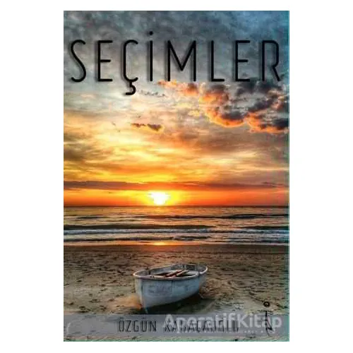 Seçimler - Özgün Kabacaoğlu - İkinci Adam Yayınları