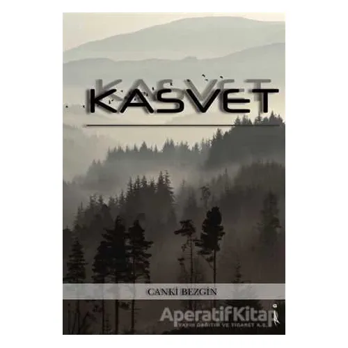 Kasvet - Canki Bezgin - İkinci Adam Yayınları