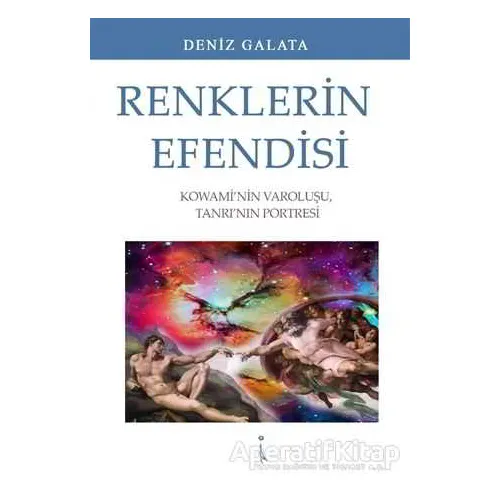 Renklerin Efendisi - Deniz Galata - İkinci Adam Yayınları