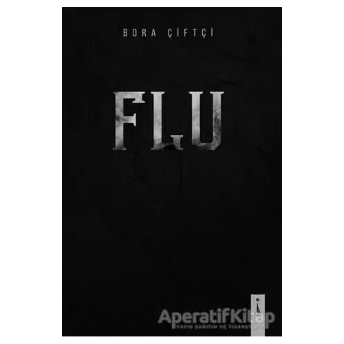 Flu - Bora Çiftçi - İkinci Adam Yayınları