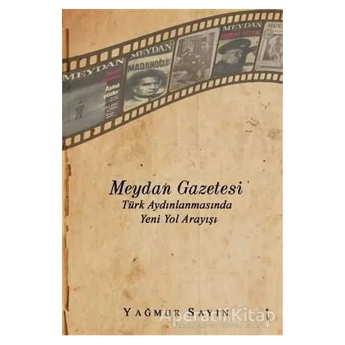 Meydan Gazetesi - Yağmur Sayın - İkinci Adam Yayınları