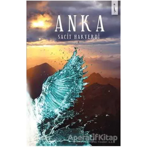 Anka - Sacit Hakverdi - İkinci Adam Yayınları