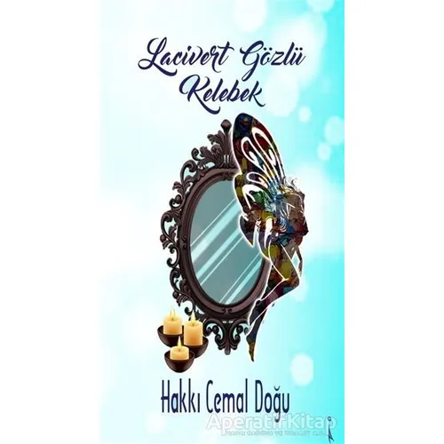 Lacivert Gözlü Kelebek - Hakkı Cemal Doğu - İkinci Adam Yayınları