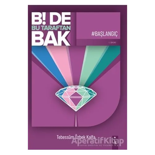 Bi De Bu Taraftan Bak - Tebessüm Özbek Kalfa - İkinci Adam Yayınları