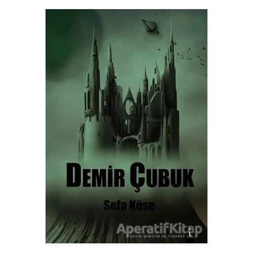 Demir Çubuk - Sefa Köse - İkinci Adam Yayınları