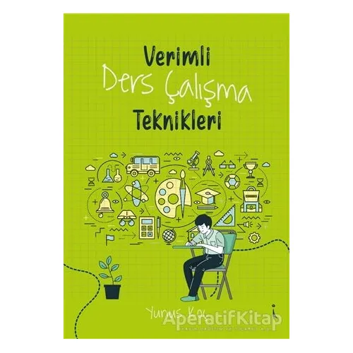 Verimli Ders Çalışma Teknikleri - Yunus Koç - İkinci Adam Yayınları