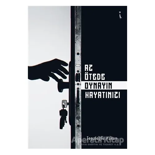 Az Ötede Oynayın Hayatınızı - Topaloğlu Hakan - İkinci Adam Yayınları