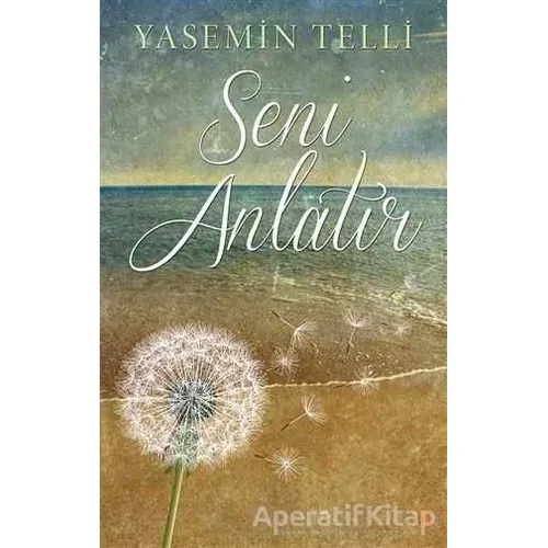 Seni Anlatır - Yasemin Telli - Cinius Yayınları
