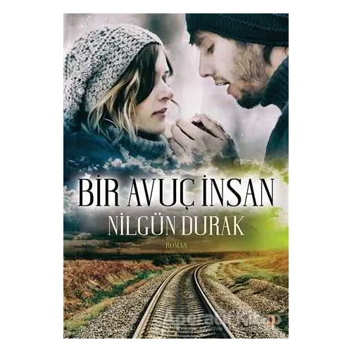 Bir Avuç İnsan - Nilgün Durak - Cinius Yayınları