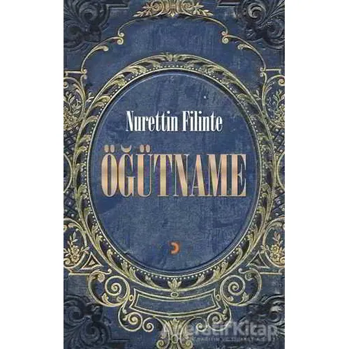 Öğütname - Nurettin Filinte - Cinius Yayınları